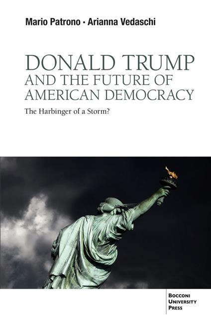 Donald Trump And The Future Of American Democracy - Mario Patrono,Arianna Vedaschi - ebook