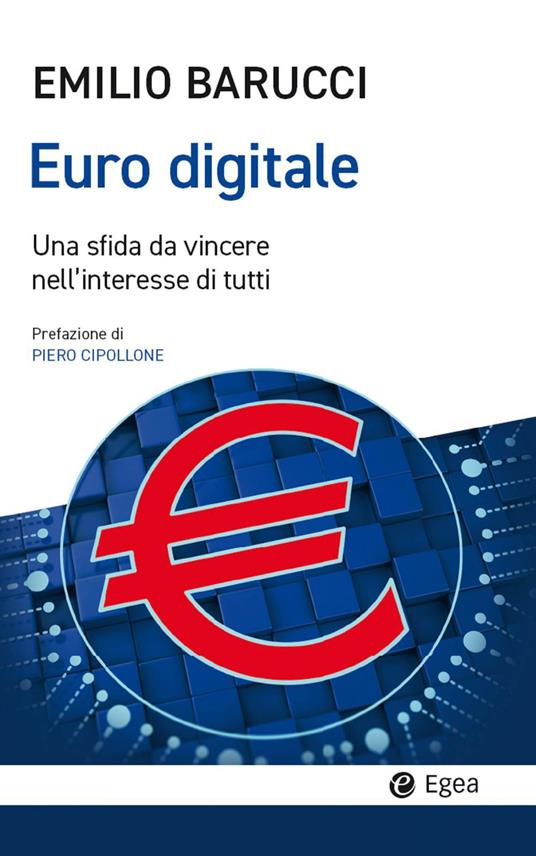 Euro digitale. Una sfida da vincere nell'interesse di tutti - Emilio Barucci - ebook