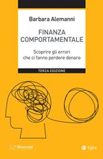 Finanza comportamentale. Scoprire gli errori che ci fanno perdere denaro