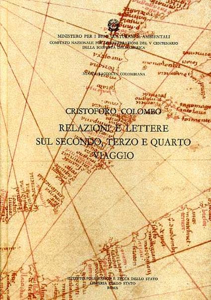 Nuova raccolta colombiana. Vol. 2: Relazioni e lettere sul secondo, terzo e quarto viaggio. - copertina