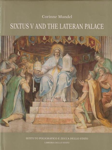 Sixtus V and the Lateran palace - Corinne Mandel - copertina