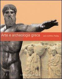 Arte e archeologia greca - John G. Pedley - copertina