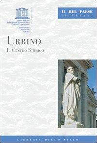 Urbino. Il centro storico - Mauro Quercioli - copertina