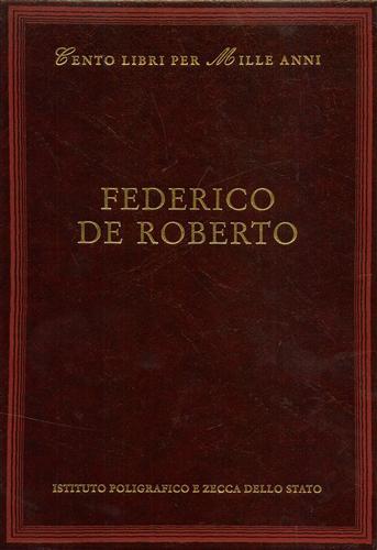 Federico De Roberto - Dacia Maraini - copertina