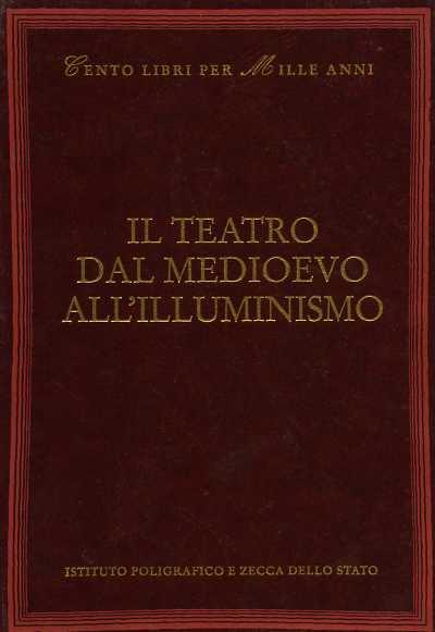 Il teatro dal Medioevo all'Illuminismo - Maurizio Scaparro - copertina