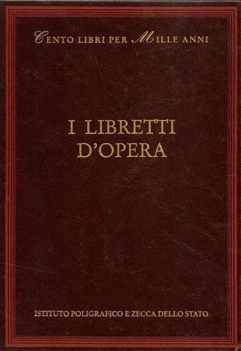 I libretti d'opera - Marzio Pieri - copertina