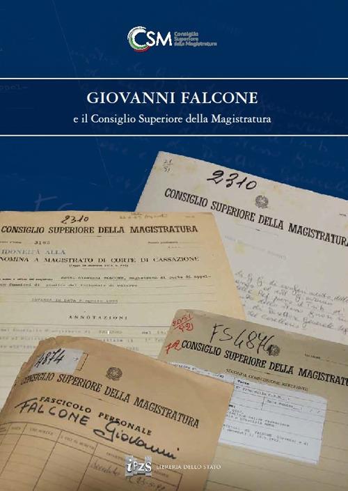 Giovanni Falcone e il consiglio superiore della magistratura - copertina