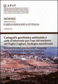 Cartografia geochimica ambientale e carte d'intervento per l'uso del territorio del Foglio Cagliari, Sardegna meridionale - copertina