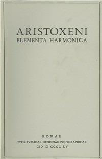 Aristoxeni elementa harmonica - Aristosseno - copertina