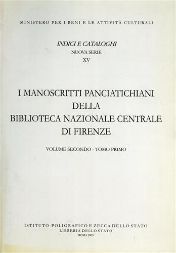 I manoscritti panciatichiani della Biblioteca nazionale centrale di Firenze - Palmira Panedigrano,Carla Pinzauti - 2