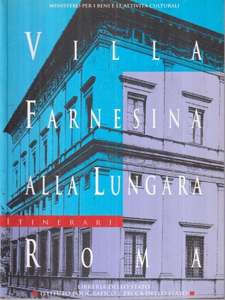Villa Farnesina alla Lungara, Roma - Elsa Gerlini - copertina