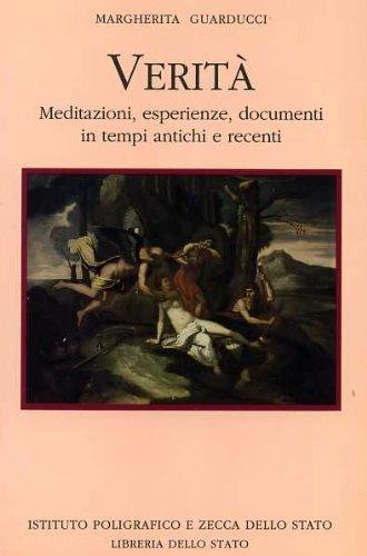 Verità. Meditazioni, esperienze, documenti in tempi antichi e recenti - Margherita Guarducci - copertina