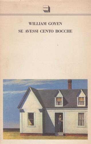 Se avessi cento bocche - William Goyen - copertina