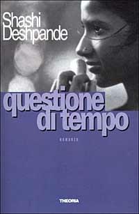 Questione di tempo - Shashi Deshpande - 4