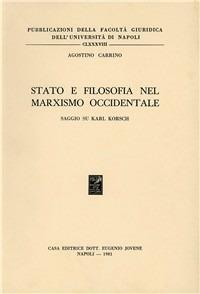 Stato e filosofia nel marxismo occidentale. Saggio su Karl Korsch - Agostino Carrino - copertina