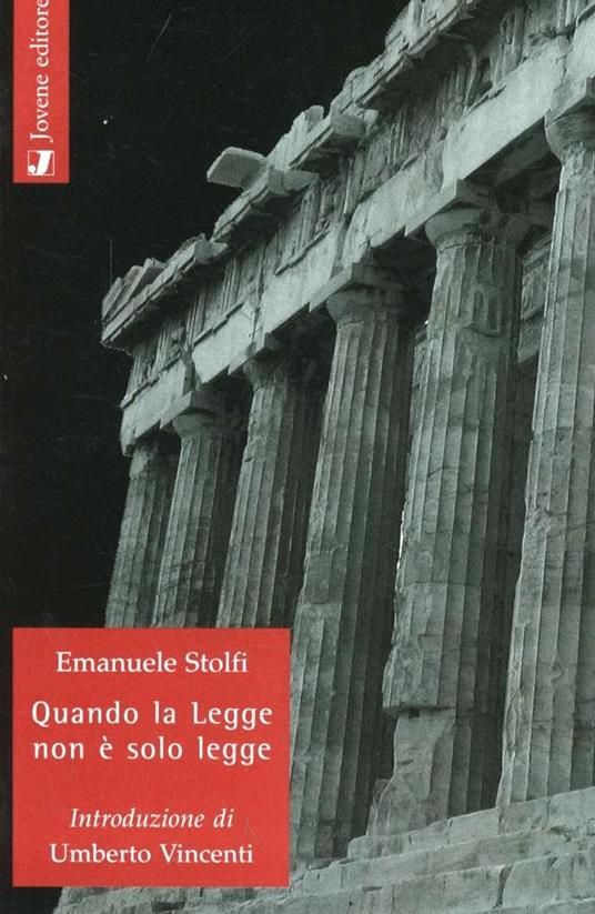 Quando la legge non è solo legge - Emanuele Stolfi - copertina