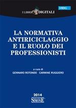 La normativa antiriciclaggio e il ruolo dei professionisti