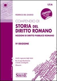 Compendio di storia del diritto romano. Nozioni di diritto pubblico romano - Federico Del Giudice - ebook