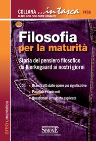 Filosofia per la maturità. Storia del pensiero filosofico da Kierkegaard ai nostri giorni