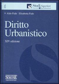 Diritto urbanistico - Aldo Fiale,Elisabetta Fiale - copertina