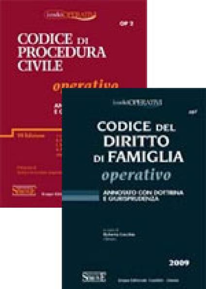 Codice di procedura civile operativo. Annotato con dottrina e giurisprudenza-Codice del diritto di famiglia operativo. Annotato con la dottrina e giurisprudenza - copertina