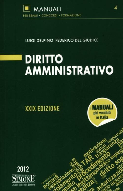 Diritto amministrativo - Luigi Delpino - Federico Del Giudice - - Libro -  Edizioni Giuridiche Simone - Manuali Simone. Esami, concorsi, formazione  professionale | IBS