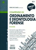  Compendio di ordinamento e deontologia forense