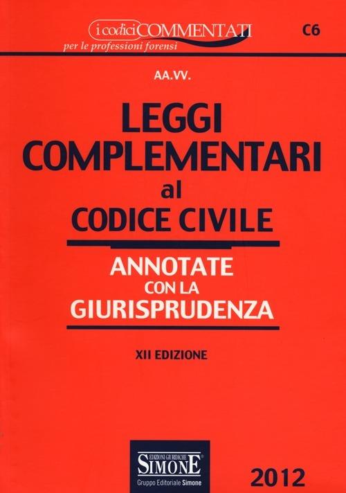 Codice di procedura civile e leggi complementari 2024 - Aa.Vv.