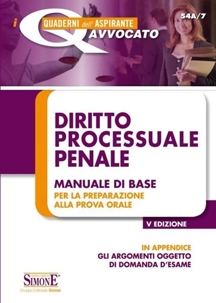 Diritto processuale penale. Manuale di base per la preparazione alla prova orale - copertina