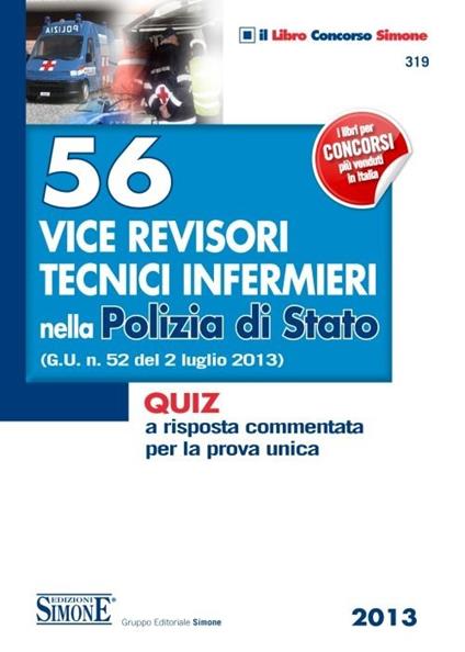 56 vice revisori tecnici infermieri nella Polizia di Stato. Quiz a risposta commentata per la prova unica - copertina