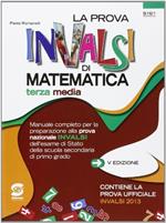 La prova INVALSI di matematica. Per la 3ª classe della Scuola media. Vol. 3