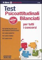 Test psicoattitudinali bilanciati per tutti i concorsi