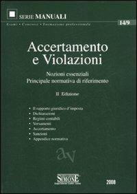 Accertamento e violazioni. Nozioni essenziali. Principale normativa di riferimento - copertina