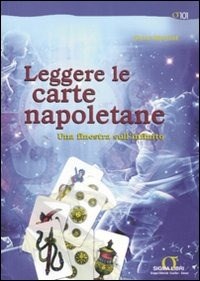 Leggere le carte napoletane. Una finestra sull'infinito - Greta Martini -  Libro - Sigma Libri - | IBS