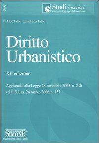 Diritto urbanistico - Aldo Fiale,Elisabetta Fiale - copertina