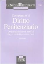 Compendio di diritto penitenziario. Organizzazione e servizi degli istituti penitenziari