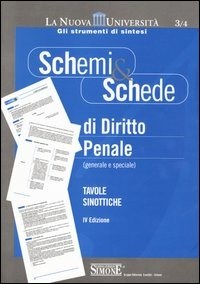 Schemi & Schede di Diritto Penale - Generale e Speciale - 3/4 - Edizioni  Simone