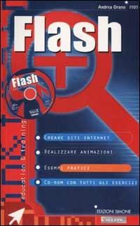  Flash. Con CD-ROM -  Andrea Orano - copertina