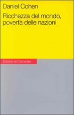 Ricchezza del mondo, povertà delle nazioni