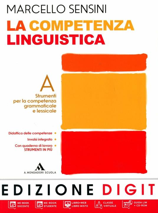 La competenza linguistica. Con quaderno di lavoro-Mappe DSA. Con DVD-ROM.  Con espansione online