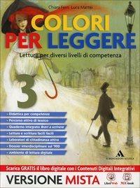  Colori per leggere. Quaderno competenze lettura. Per la Scuola media