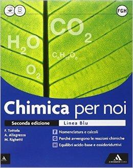  Chimica per noi. Ediz. blu. Per i Licei. Con e-book. Con espansione online. Vol. 2