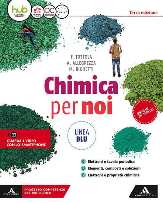  Chimica per noi. Ediz. blu. Per il secondo biennio dei Licei. Con e-book. Con espansione online. Vol. 1