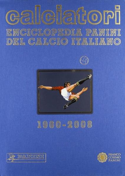 Calciatori. Enciclopedia Panini del calcio italiano 2006-2008. Vol. 12 - copertina