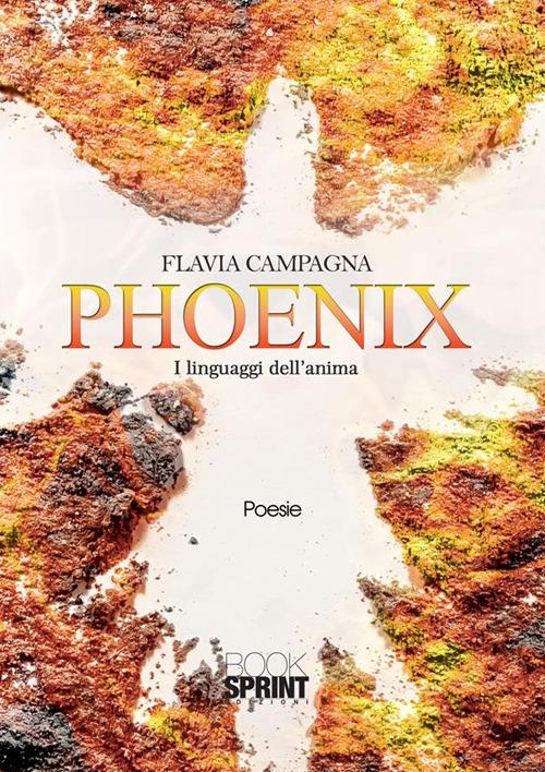 Phoenix. I linguaggi dell'anima - Flavia Campagna - ebook