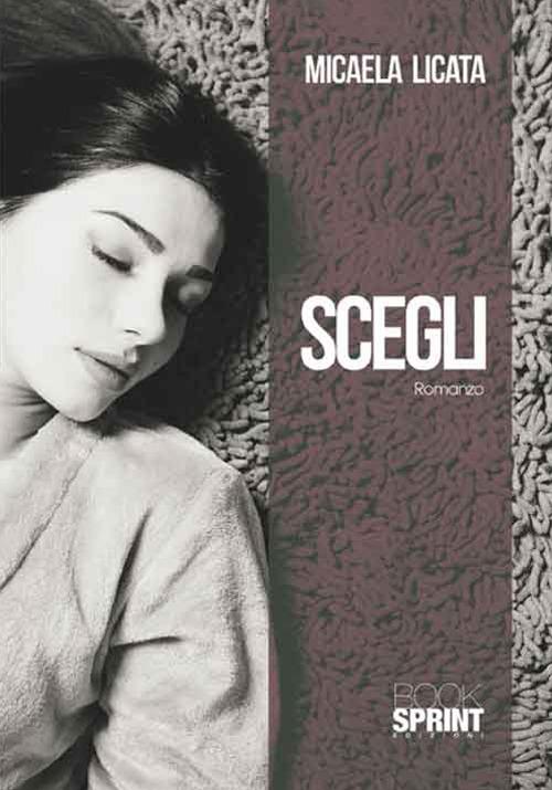 Scegli - Micaela Licata - copertina