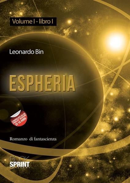 Espheria. Vol. 1/1 - Leonardo Blandino Bin - ebook