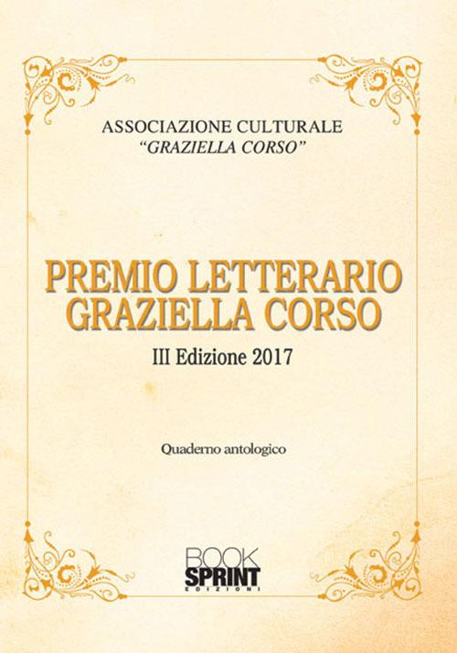 Premio Letterario Graziella Corso. Quaderno antologico. 3ª edizione - copertina