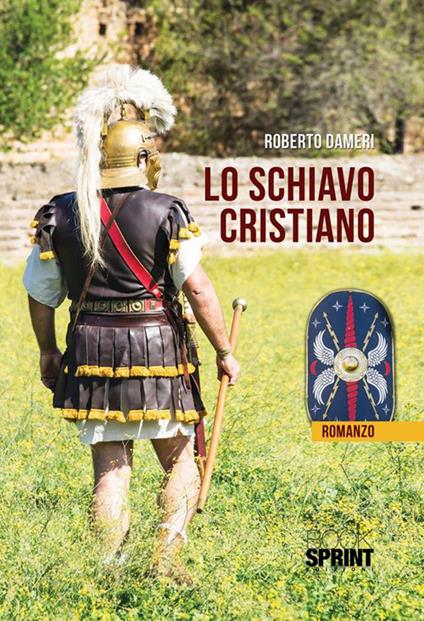 Lo schiavo cristiano - Roberto Dameri - ebook