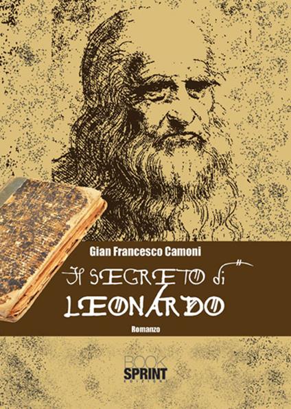 Il segreto di Leonardo - Gian Francesco Camoni - copertina